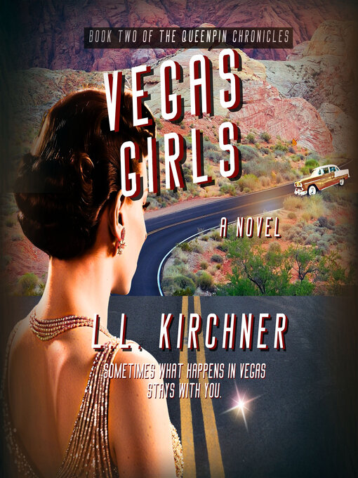 Title details for Vegas Girls, a Novel by L.L. Kirchner - Wait list